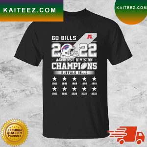 Go Bills 2022 AFC East Division Champions 1980-2022 T-shirt