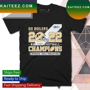 Go Boilers 2022 Big Ten Football Champions Purdue Boilermakers T-shirt
