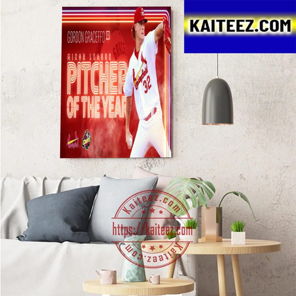 Gordon Graceffo Is 2022 Minor League Pitcher Of The Year With St Louis Cardinals MLB Art Decor Poster Canvas