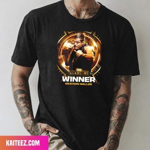 Grayson Waller Is The First Ever Man Winner Iron Survivor WWE NXT Deadline Fan Gifts T-Shirt