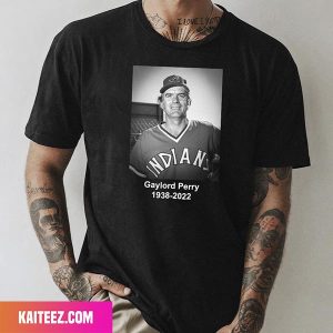 Hall Of Fame Pitcher Gaylord Perry Rest In Peace 1938 – 2022 Fan Gifts T-Shirt