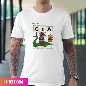 Hey Kids Join the CIA Style T-Shirt