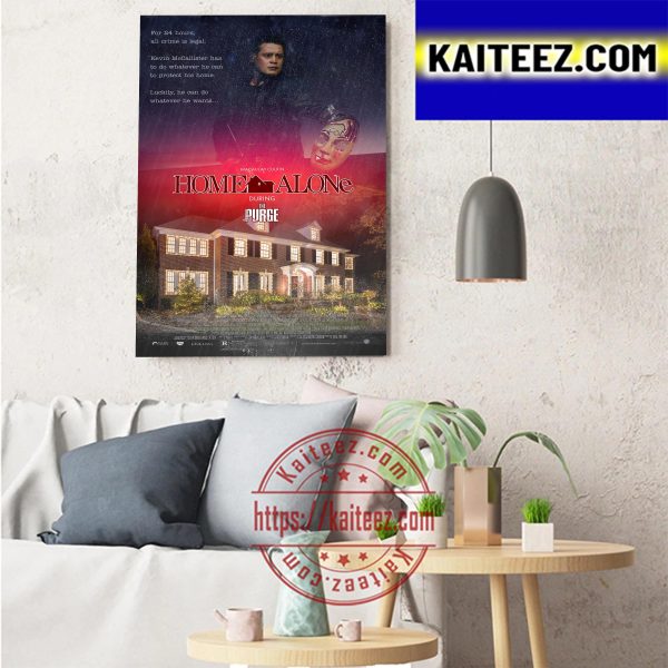 Home Alone During The Purge Art Decor Poster Canvas