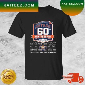 Houston Astros 60th anniversary 1962 2022 signatures thank you for the memories T-shirt