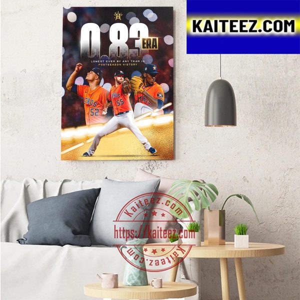 Houston Astros Is The Lowest Ever By Any Team In Postseason History Art Decor Poster Canvas