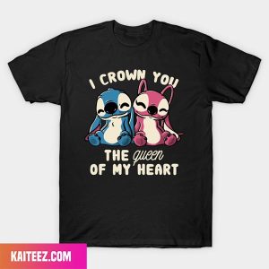 I Crown You The Queen Of My Heart x Stitch – Disney Valentine Day Style T-Shirt