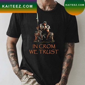 In Crom We Trust Essential T-Shirt