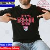 Its Called Soccer Christian Pulisic Vintage T-Shirt