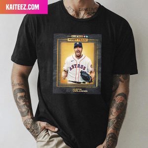 Justin Verlander Earns His 2nd Career All MLB First Team Selection Fan Gifts T-Shirt