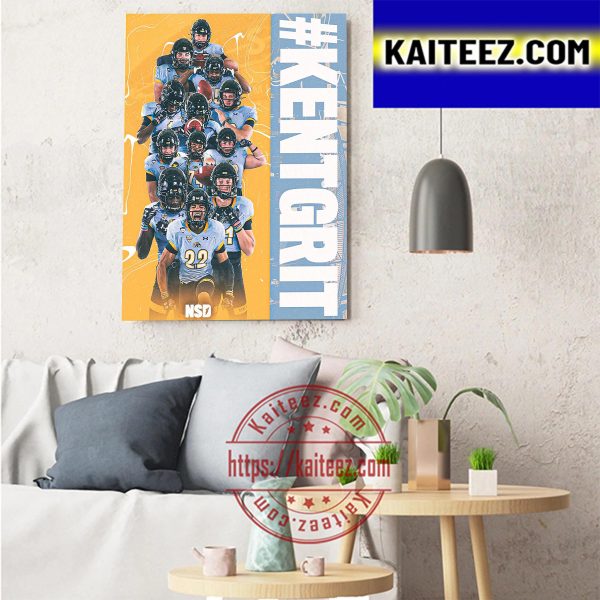 Kent State Football The Newest Members Of Kent Grit Family Art Decor Poster Canvas