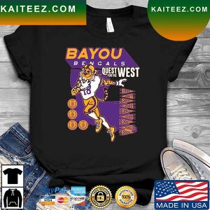 LSU Bayou Bengals Quest For The West T-shirt