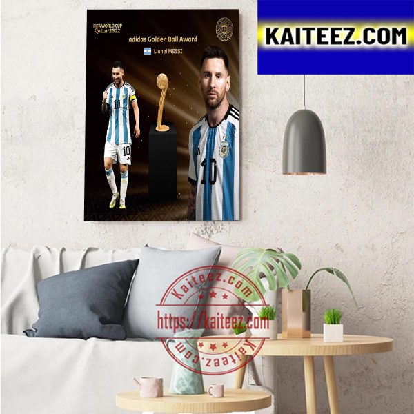 Lionel Messi Adidas Golden Ball Award Winner In FIFA World Cup Qatar 2022 Art Decor Poster Canvas