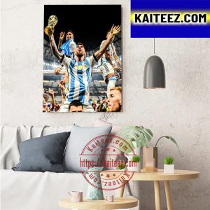 Lionel Messi And Argentina Are 2022 World Cup Champions Art Decor Poster Canvas