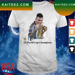 Lionel Messi World Cup 2022 Football Champion T-Shirt