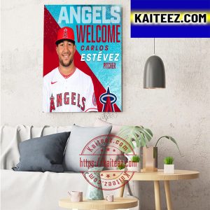 Los Angeles Angels Welcome RHP Carlos Estevez Art Decor Poster Canvas