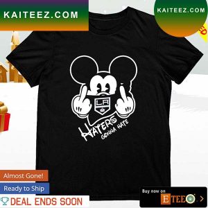 Los Angeles Kings Mickey fuck haters gonna hate T-shirt