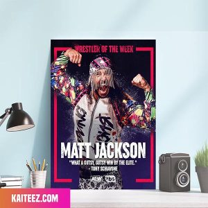 Matt Jackson Wrestler Of The Week AEW Poster