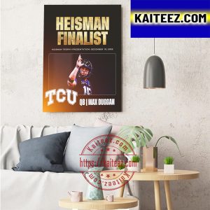 Max Duggan 2022 Heisman Trophy Finalists QB TCU Art Decor Poster Canvas