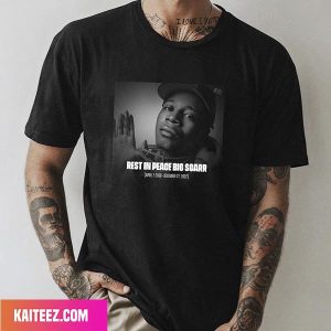 Memphis Rapper Big Scarr Has Passed Away At The Age Of 22 RIP Style T-Shirt