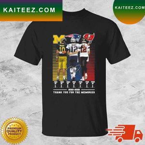 Michigan Wolverines New England Patriots Vs Tampa Bay Buccaneers Brady 2000-2022 Thank You For The Memories Signature T-shirt