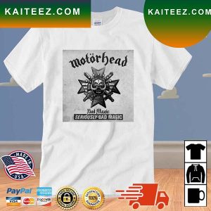 Motorhead Expand Bad Magic For Seriously Bad Magic T-Shirt
