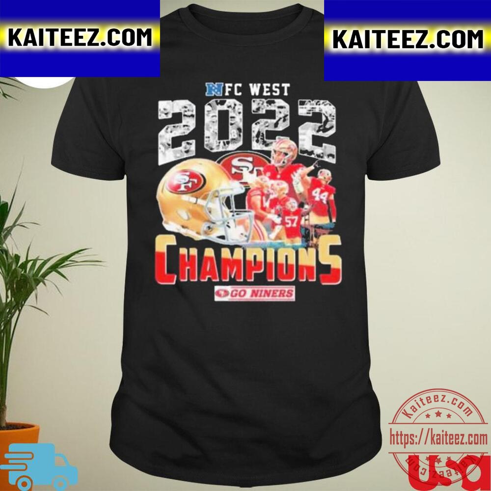 Go Niners 2022 NFC West Division Champions San Francisco 49ers Unisex  T-Shirt - REVER LAVIE