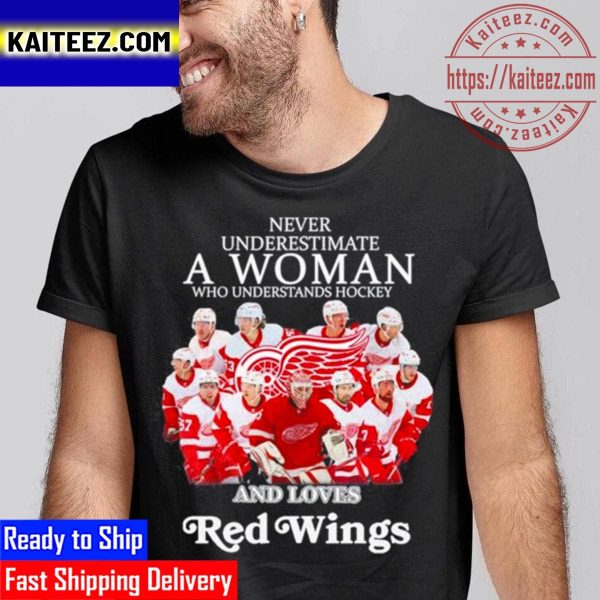 Never Underestimate A Woman Who Understands Hockey And Love Red Wings Vintage T-Shirt