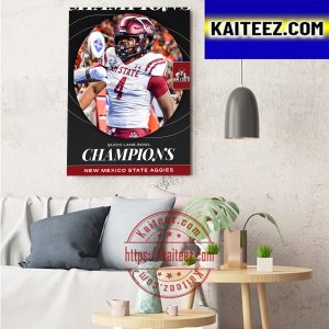 New Mexico State Football Are Champions 2022 Quick Lane Bowl Champions Art Decor Poster Canvas