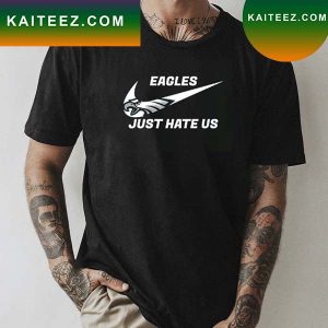 Nike Philadelphia Eagles Just Hate Us T-shirt