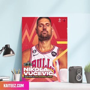 Nikola Vucevic Chicago Bulls All-Star Voting Is Officially NBA Canvas-Poster Home Decorations