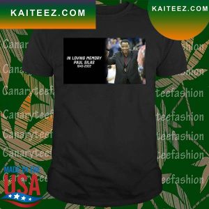 Official In loving memory Paul Silas 1943-2022 T-shirt
