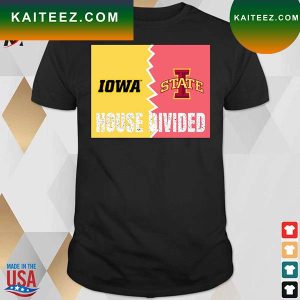 Official Iowa Hawkeyes Vs Iowa State Cyclones House Divided T-shirt
