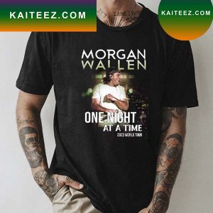 Official One Night At A Time Morgan Wallen World Tour 2023 T-shirt