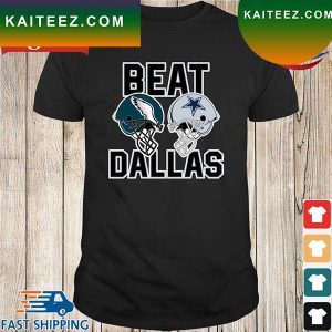 Official Philadelphia Eagles Beat Dallas Cowboys T-Shirt