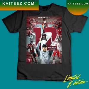 Official Troy trojans Football 12 wins in 2022 T-shirt