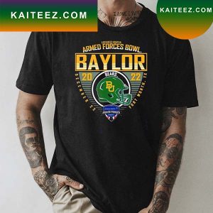 Official baylor bears armed forces bowl 2022 fort worth tx T-shirt