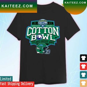 Original 2023 Good Year Cotton Bowl Tulane Green Wave T-shirt