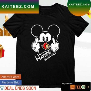 Ottawa Senators Mickey fuck haters gonna hate T-shirt