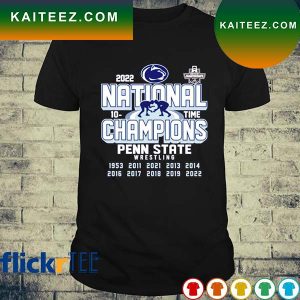 Penn State Nittany Lions Wrestling 2022 National Champions T-shirt
