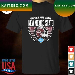 Quick Lane Bowl New Mexico State Aggies 2022 december 26 detroit mi T-shirt