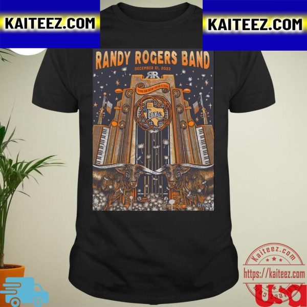 Randy Rogers Band Texas Dec 31st 2022 Live On New Years Eve Billy Bob Poster Vintage T-Shirt