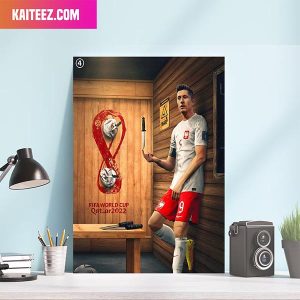 Robert Lewandowski Polland FIFA World Cup Can’t Leave Without A Goal Canvas