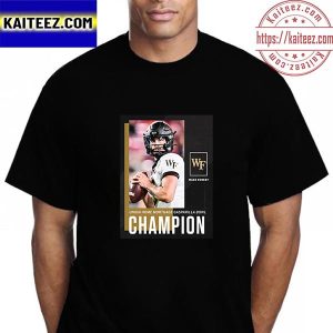 Sam Hartman And Wake Forest Football Are Champions 2022 Union Home Mortgage Gasparilla Bowl Champions Vintage T-Shirt