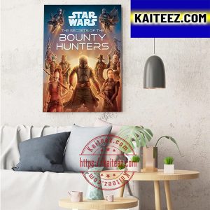 Star Wars The Secrets Of The Bounty Hunters Art Decor Poster Canvas