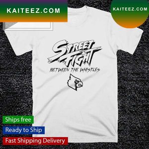 Street Fight Between The Whistles T-shirt