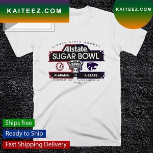 Sugar Bowl 89th Annual Sugar Bowl Alabama vs K-State T-shirt