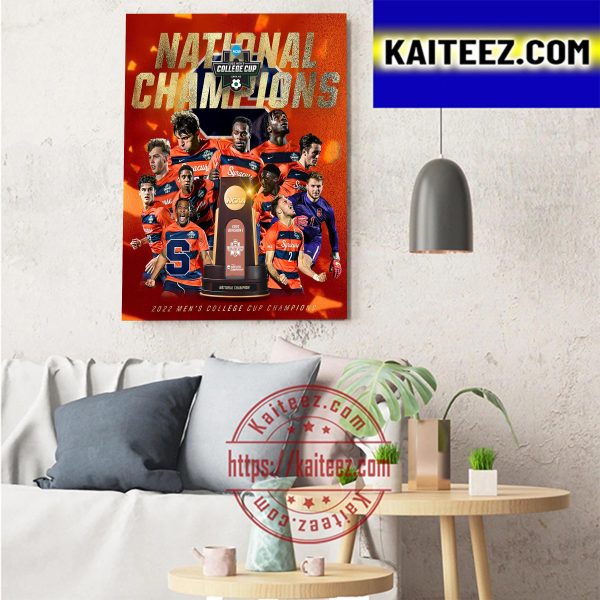 Syracuse Mens Soccer Are Mens College Cup Champions Art Decor Poster Canvas