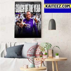 TCU Football Coach Sonny Dykes 2022 Dave Campbell Texas Football Coach Of The Year Art Decor Poster Canvas