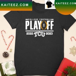 TCU Horned Frogs 2022 2023 College Football Playoff T-shirt