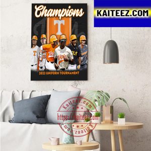 Tennessee Are 2022 Uniform Tournament Champions Art Decor Poster Canvas